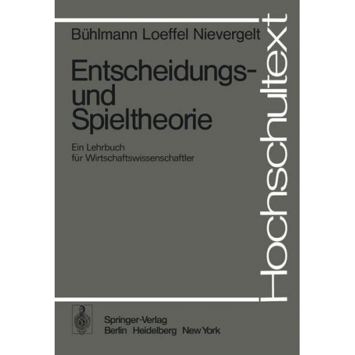 H. Bühlmann & H. Loeffel & E. Nievergelt - Entscheidungs- und Spieltheorie