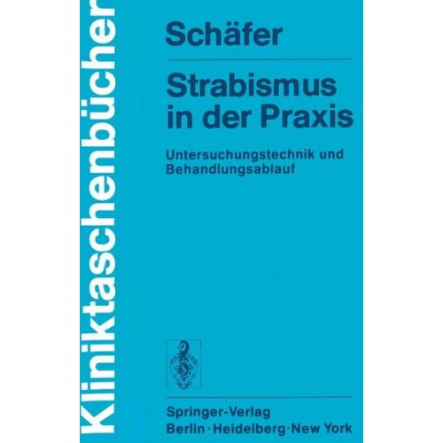 W.D. Schäfer - Strabismus in der Praxis