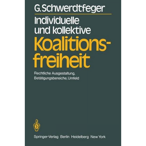 G. Schwerdtfeger - Individuelle und kollektive Koalitionsfreiheit