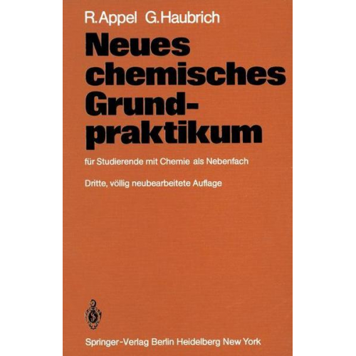 R. Appel & G. Haubrich - Neues chemisches Grundpraktikum