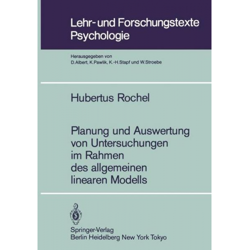 Hubertus Rochel - Planung und Auswertung von Untersuchungen im Rahmen des allgemeinen linearen Modells