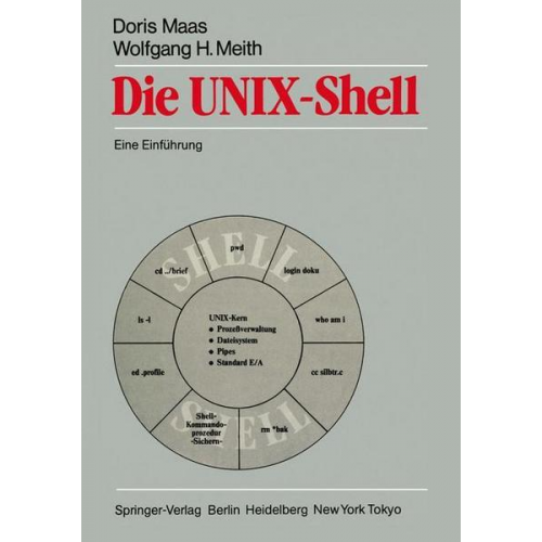 Doris Maas & Wolfgang H. Meith - Die UNIX-Shell