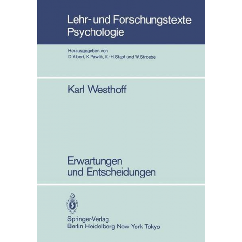 Karl Westhoff - Erwartungen und Entscheidungen