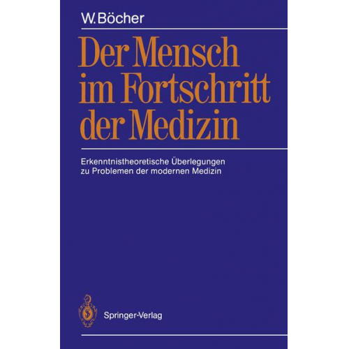 W. Böcher - Der Mensch im Fortschritt der Medizin