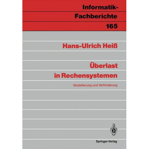 Hans-Ulrich Heiss - Überlast in Rechensystemen