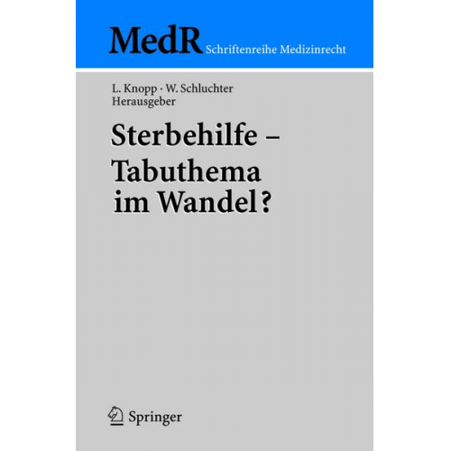 Lothar Knopp & Wolfgang Schluchter - Sterbehilfe — Tabuthema im Wandel?