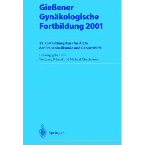 Gießener Gynäkologische Fortbildung 2001