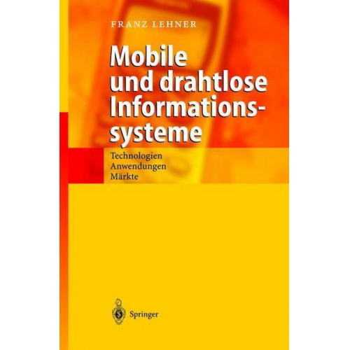 Franz Lehner - Mobile und drahtlose Informationssysteme