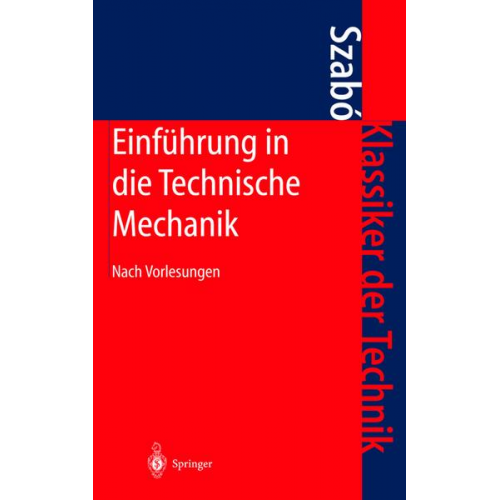 Istvan Szabo - Einführung in die Technische Mechanik