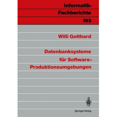 Willi Gotthard - Datenbanksysteme für Software-Produktionsumgebungen