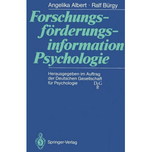 Angelika Albert & Ralf Bürgy - Forschungsförderungsinformation Psychologie