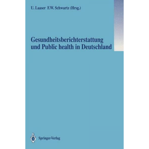 Gesundheitsberichterstattung und Public health in Deutschland