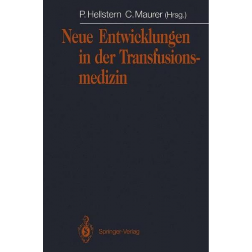 Neue Entwicklungen in der Transfusionsmedizin