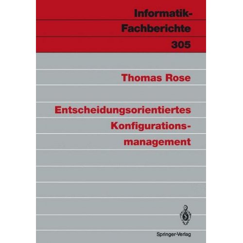 Thomas Rose - Entscheidungsorientiertes Konfigurationsmanagement