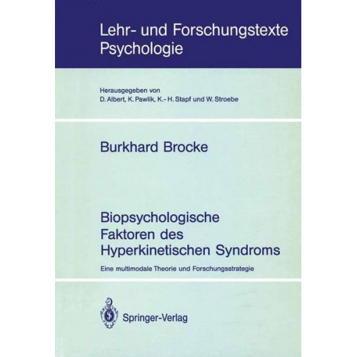 Burkhard Brocke - Biopsychologische Faktoren des Hyperkinetischen Syndroms