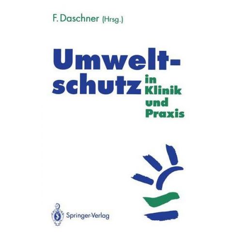 Franz Daschner - Umweltschutz in Klinik und Praxis