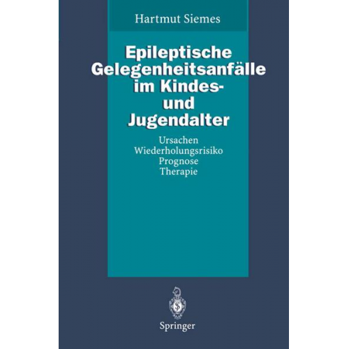 Hartmut Siemes - Epileptische Gelegenheitsanfälle im Kindes- und Jugendalter