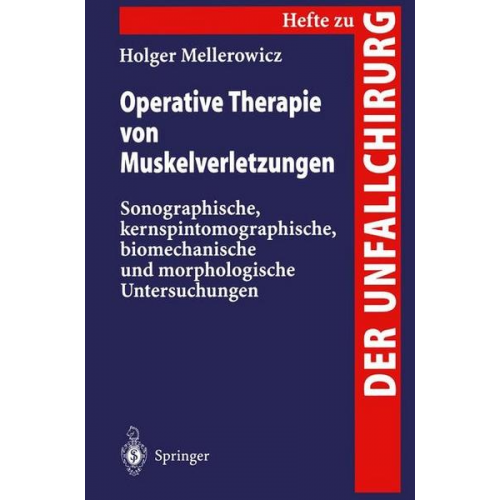 Holger Mellerowicz - Operative Therapie von Muskelverletzungen