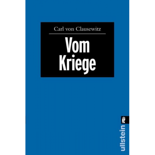 Carl Clausewitz - Vom Kriege