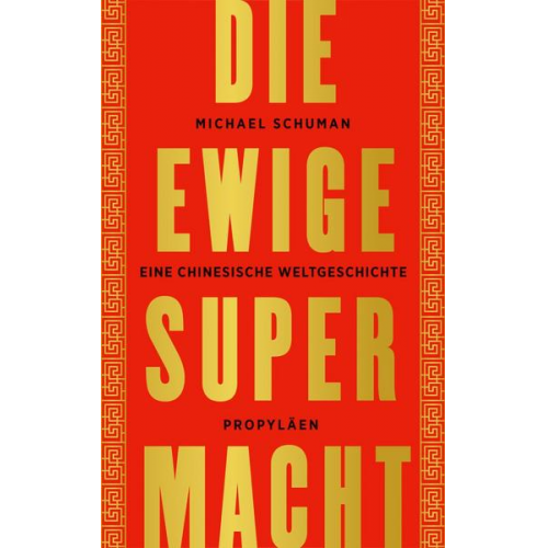 Michael Schuman - Die ewige Supermacht