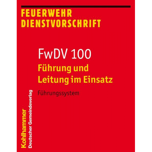 Führung und Leitung im Einsatz (FwDV 100)