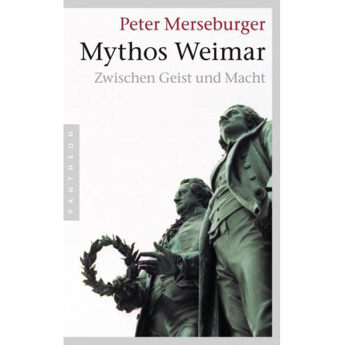 Peter Merseburger - Mythos Weimar