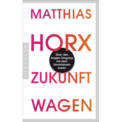 Matthias Horx - Zukunft wagen