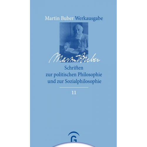 Martin Buber - Martin Buber-Werkausgabe (MBW) / Schriften zur politischen Philosophie und zur Sozialphilosophie