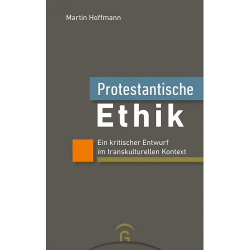 Martin Hoffmann - Protestantische Ethik