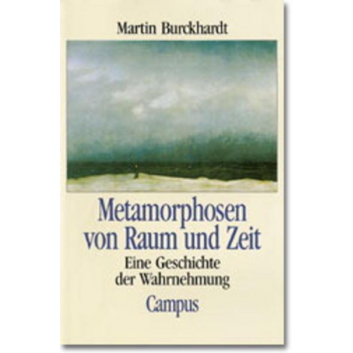 Martin Burckhardt - Metamorphosen von Raum und Zeit