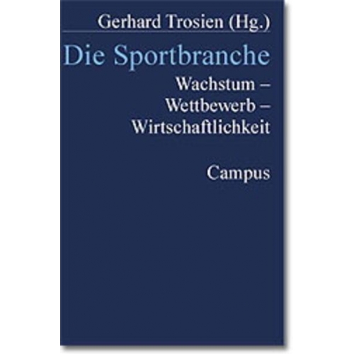 Gerhard Trosien - Die Sportbranche