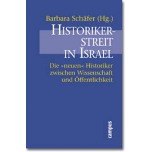 Barbara Schaefer - Historikerstreit in Israel