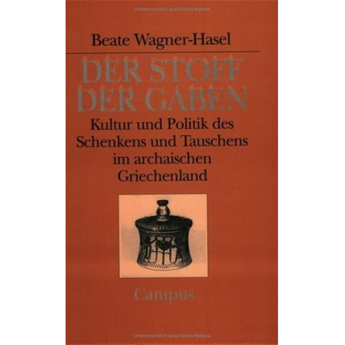 Beate Wagner-Hasel - Der Stoff der Gaben