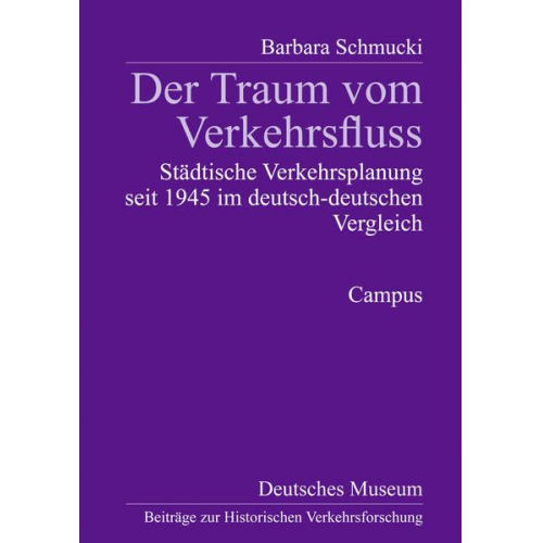 Barbara Schmucki - Der Traum vom Verkehrsfluss