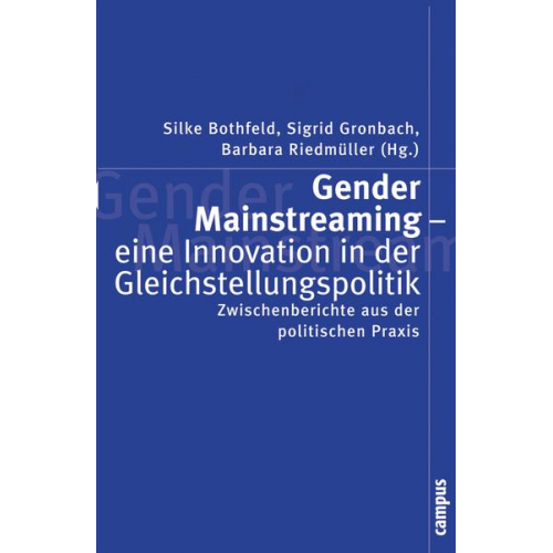 Silke Bothfeld & Sigrid Gronbach & Barbara Riedmüller - Gender Mainstreaming - eine Innovation in der Gleichstellungspolitik