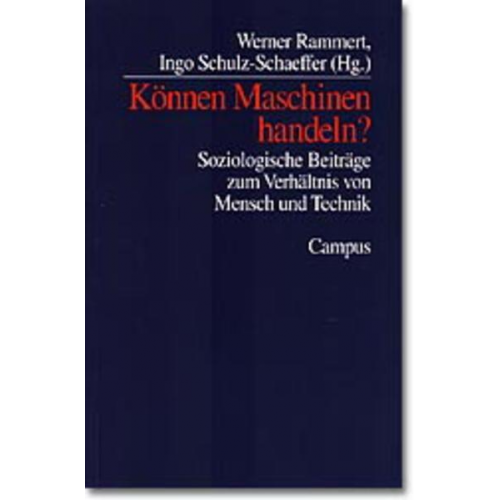 Werner Rammert & Ingo Schulz-Schaeffer & Ingo Schulz-Schaeffer - Können Maschinen handeln?