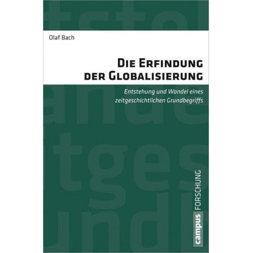 Olaf Bach - Die Erfindung der Globalisierung