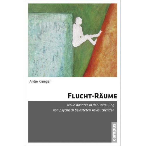 Antje Krueger - Flucht-Räume