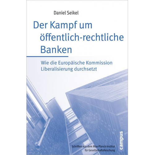 Daniel Seikel - Der Kampf um öffentlich-rechtliche Banken