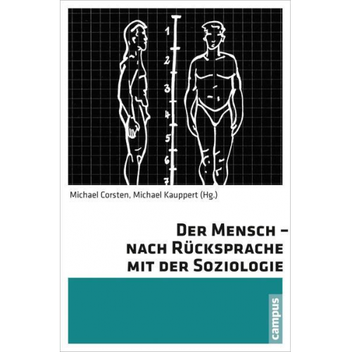 Der Mensch - nach Rücksprache mit der Soziologie