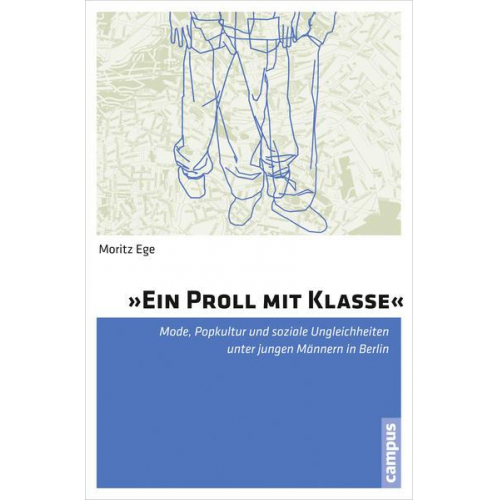 Moritz Ege - »Ein Proll mit Klasse«