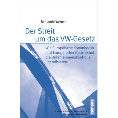 Benjamin Werner - Der Streit um das VW-Gesetz