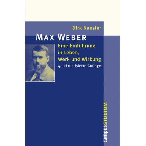 Dirk Kaesler - Max Weber