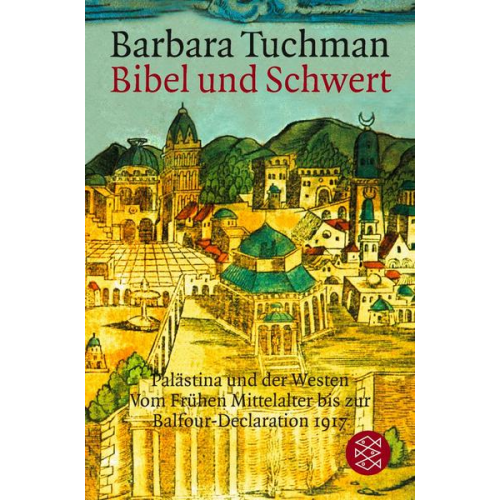 Barbara Tuchman - Bibel und Schwert