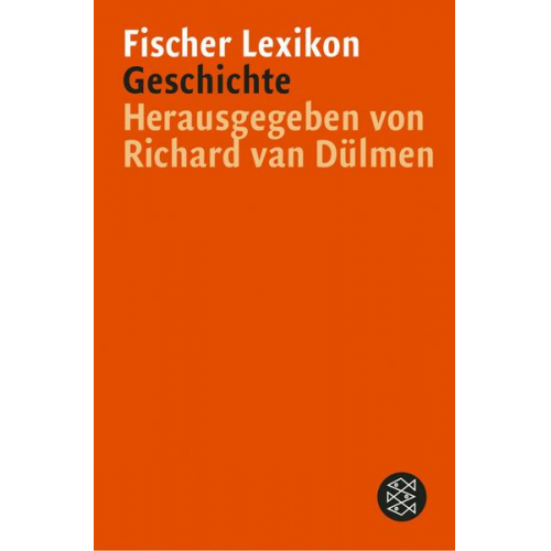 Richard van Dülmen - Fischer Lexikon Geschichte