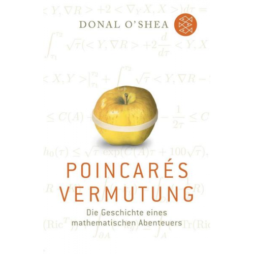 Donal O`Shea - Poincarés Vermutung