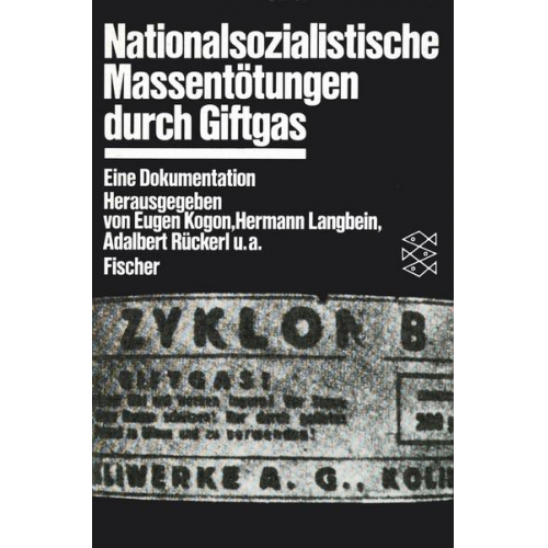 Eugen Kogon & Hermann Langbein & Adalbert Rückerl - Nationalsozialistische Massentötungen durch Giftgas