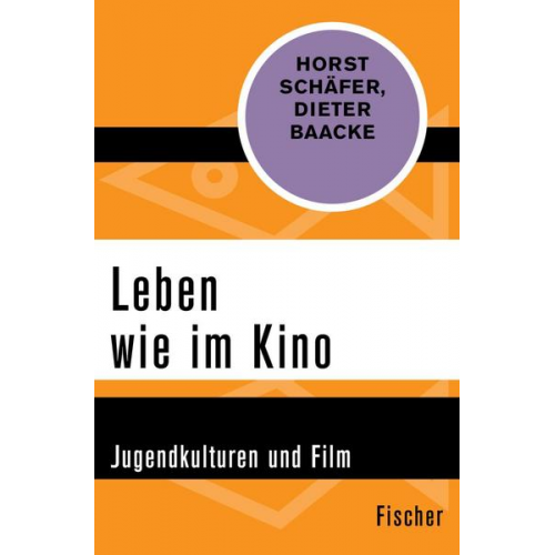 Horst Schäfer & Dieter Baacke - Leben wie im Kino