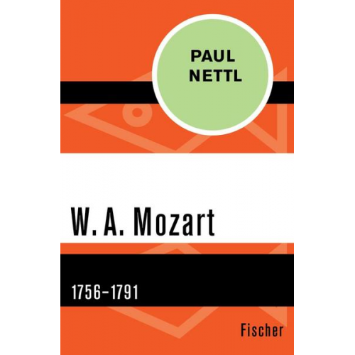 Paul Nettl - W. A. Mozart