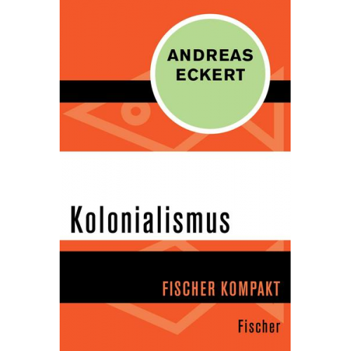 Andreas Eckert - Kolonialismus